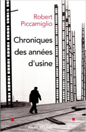 Chroniques des années d'usine